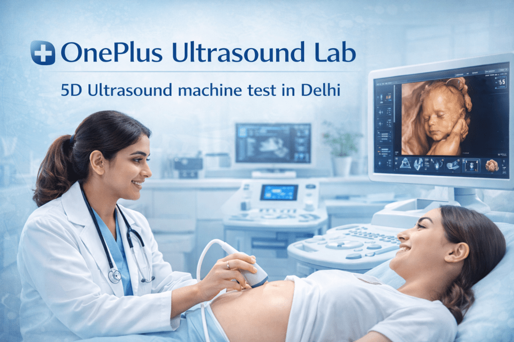 OnePlus Ultrasound Lab is a trusted North Delhi Diagnostic Centre offering accurate ultrasound and diagnostic services with advanced technology and patient-focused care.
